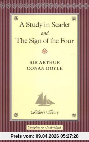 A Study in Scarlet / The Sign of the Four (Collector's Library)