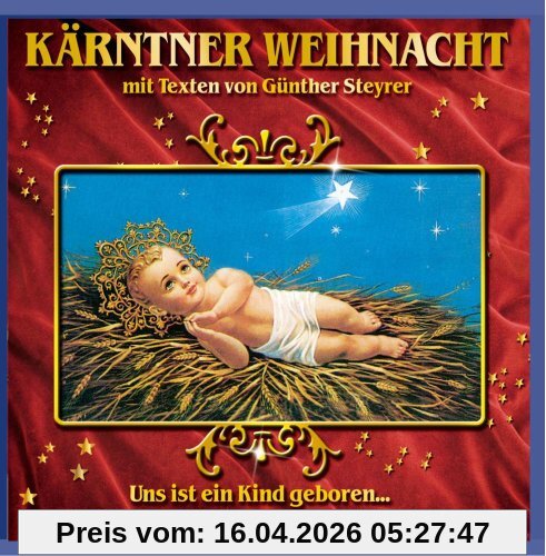 Kärntner Weihnacht mit Texten von Günther Steyrer (Kärnten)