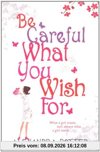 Be Careful What You Wish for