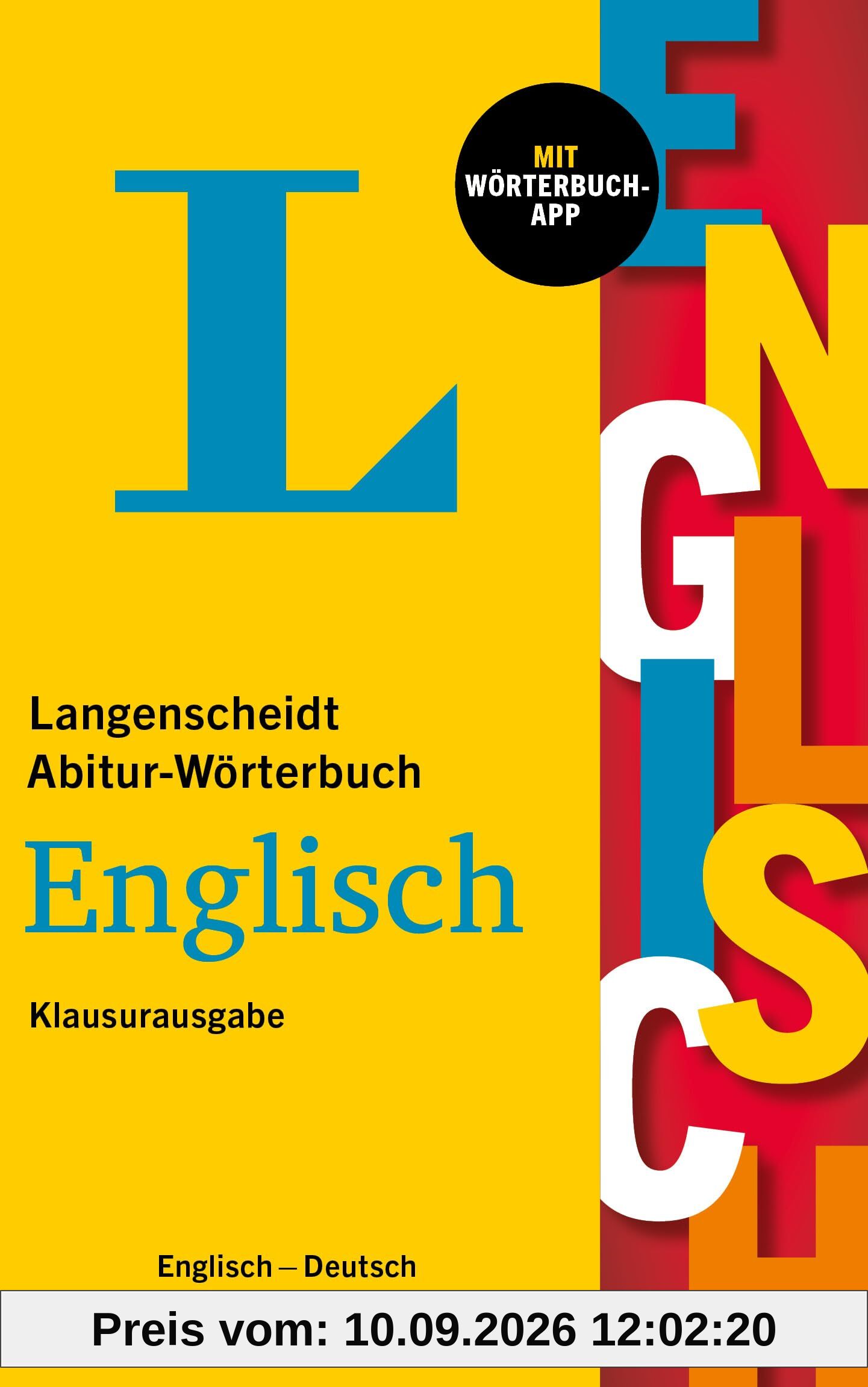 Langenscheidt Abitur-Wörterbuch Englisch Klausurausgabe: Englisch-Deutsch / Deutsch-Englisch mit Wörterbuch-App