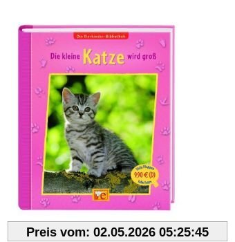 Die Tierkinder-Bibliothek - Die kleine Katze wird groß