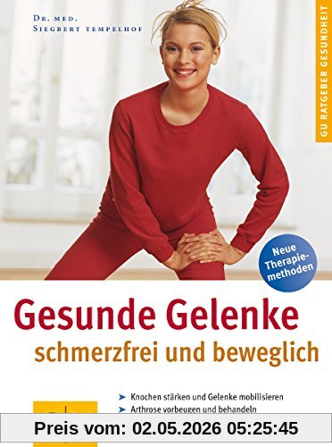 Gesunde Gelenke. GU Ratgeber Gesundheit