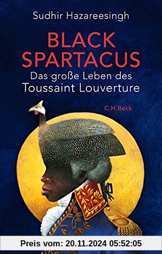 Black Spartacus: Das große Leben des Toussaint Louverture