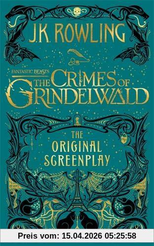 Fantastic Beasts: The Crimes of Grindelwald – The Original Screenplay