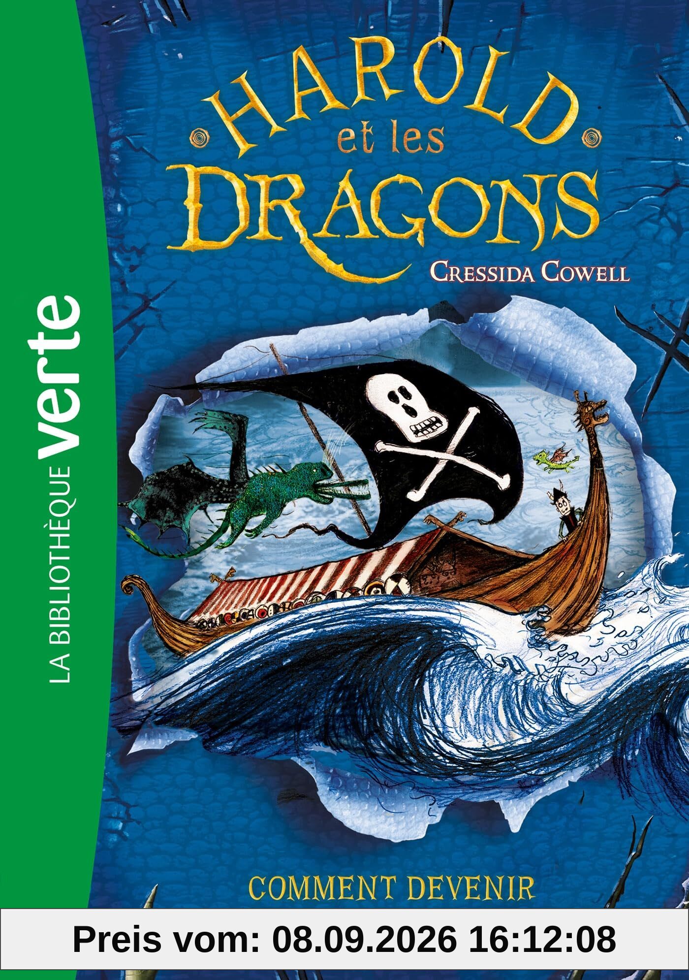 Harold et les dragons. Vol. 2. Comment devenir pirate : par Harold Horrib'Haddock, troisième du nom
