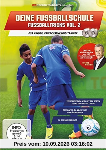 Deine Fussballschule - für Kinder, Erwachsene und Trainer - Fussballtricks Vol. 2