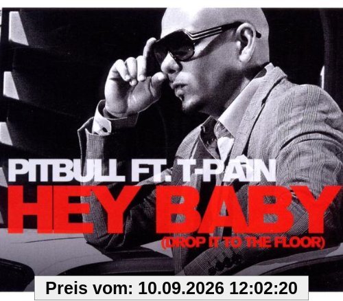 Hey Baby (Drop It to the Floor) feat. T-Pain