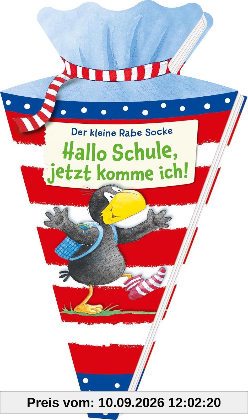 Der kleine Rabe Socke: Hallo Schule, jetzt komme ich!