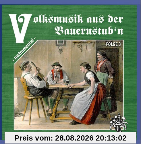 Volksmusik aus der Bauernstub'n - Folge 3