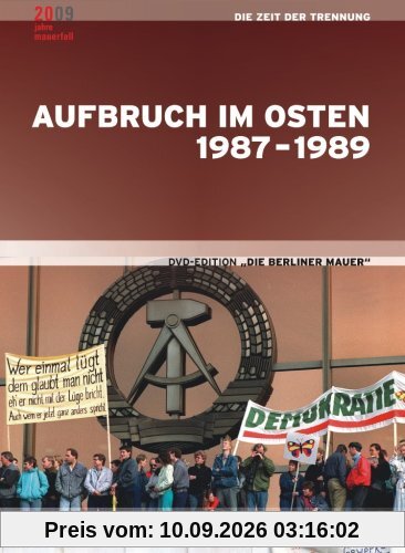 Die Berliner Mauer - 'Aufbrauch im Osten 1987-1989' (Sechster Teil der DVD-Edition)