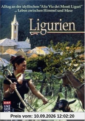 Ligurien - Leben zwischen Himmel und meer