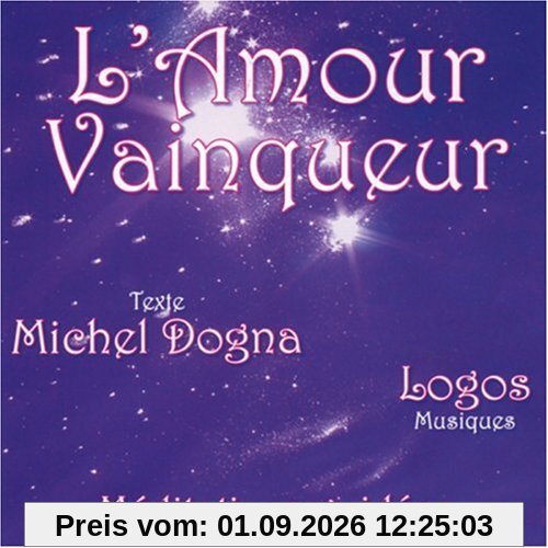 Amour Vainqueur, l - Meditations Guidees