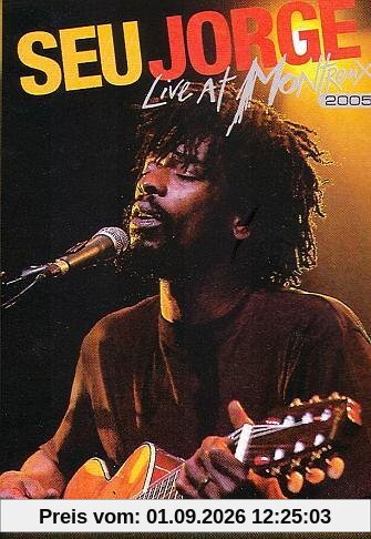 Seu Jorge : Montreux 2005