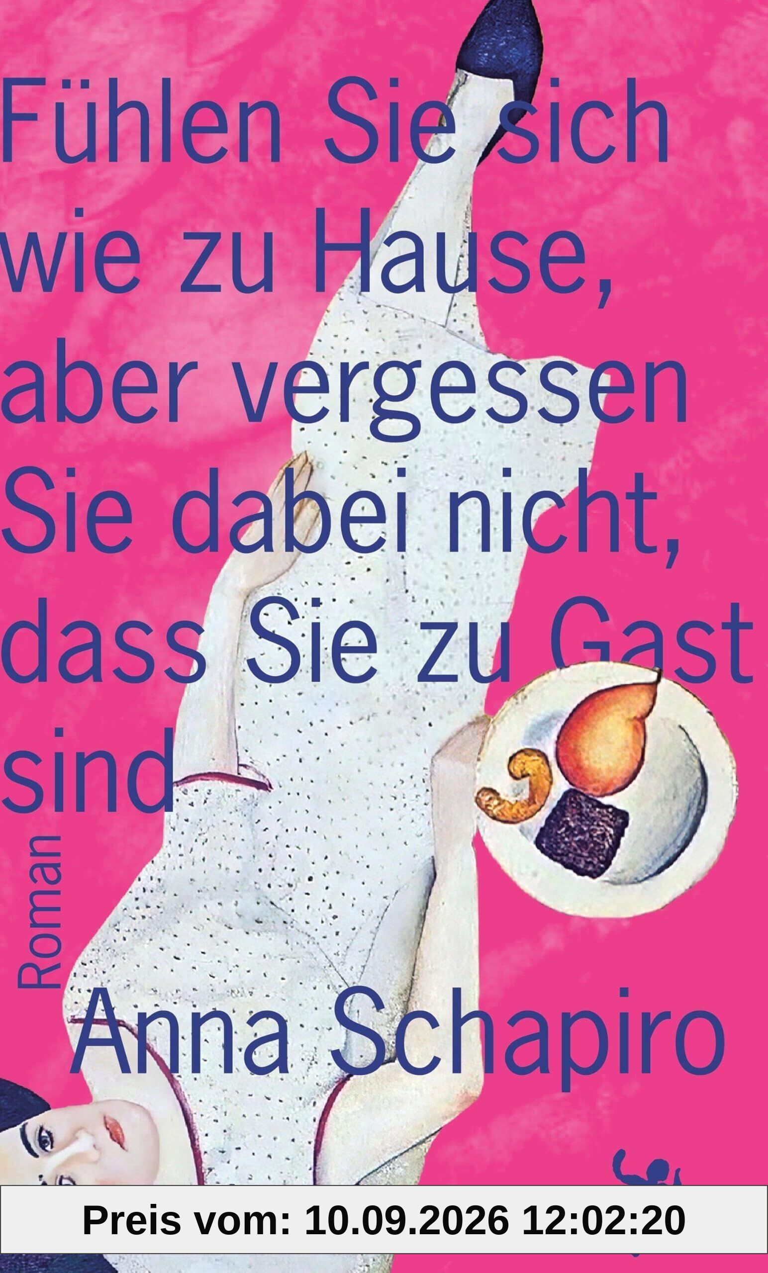 Fühlen Sie sich wie zu Hause, aber vergessen Sie dabei nicht, dass Sie zu Gast sind