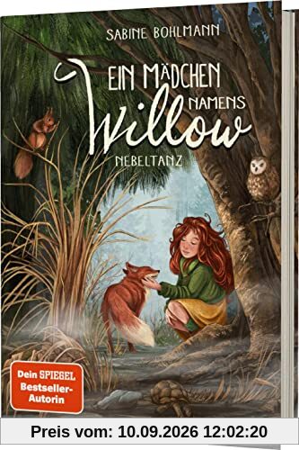 Ein Mädchen namens Willow 4: Nebeltanz: Für alle, die den Wald lieben (4)
