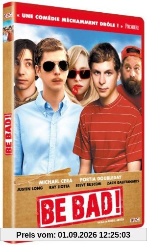 Be bad [FR Import]