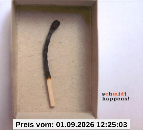 Schmidt Happens!