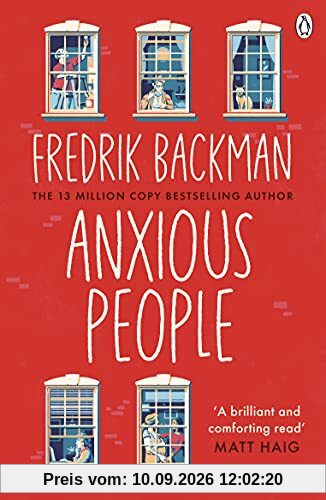 Anxious People: The No. 1 New York Times bestseller from the author of A Man Called Ove