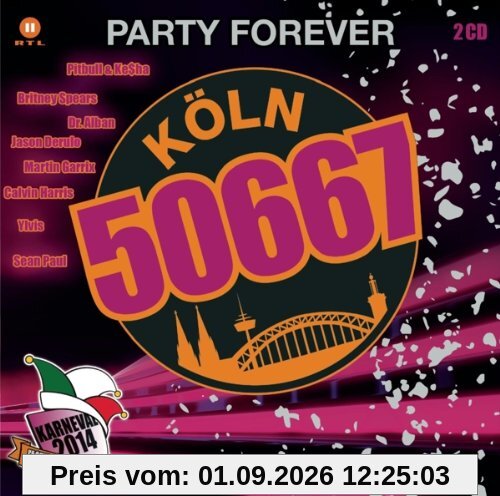Köln 50667 - Party Forever
