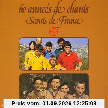 60 Annees De Chants Scouts