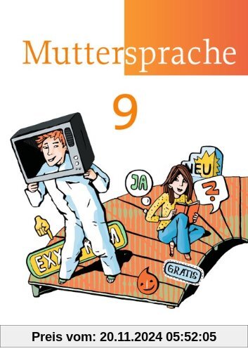 Muttersprache - Östliche Bundesländer und Berlin - Neue Ausgabe: 9. Schuljahr - Schülerbuch