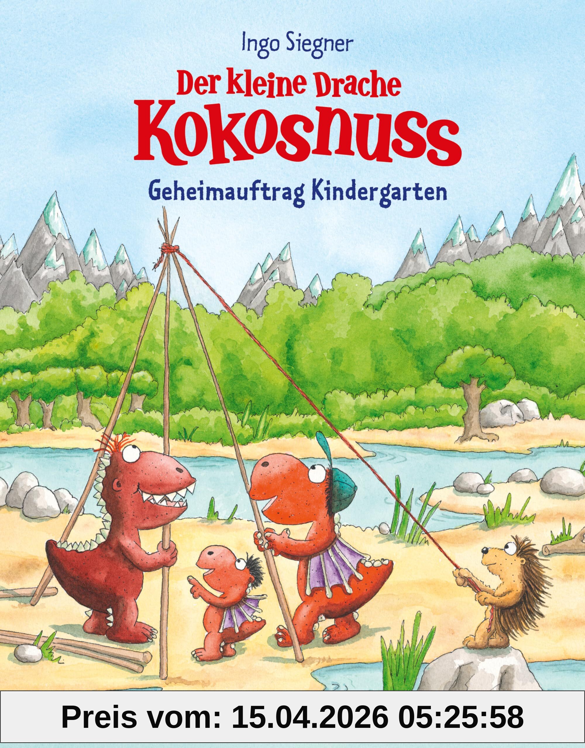 Der kleine Drache Kokosnuss – Geheimauftrag Kindergarten (Kokosnuss-Bilderbücher, Band 8)