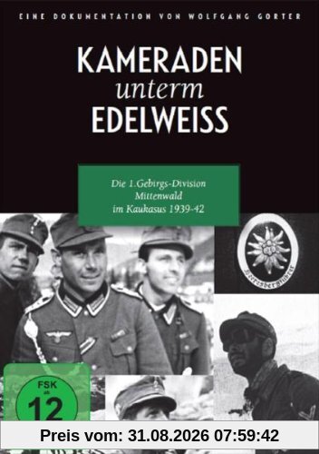 Kameraden unterm Edelweiss