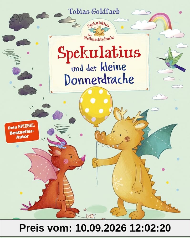 Spekulatius der Weihnachtsdrache. Spekulatius und der kleine Donnerdrache: Ein neuer Freund für Spekulatius | Für Kinder ab 4 Jahren | Von SPIEGEL-Bestsellerautor Tobias Goldfarb