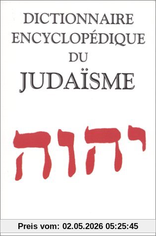 Dictionnaire encyclopédique du judaïsme