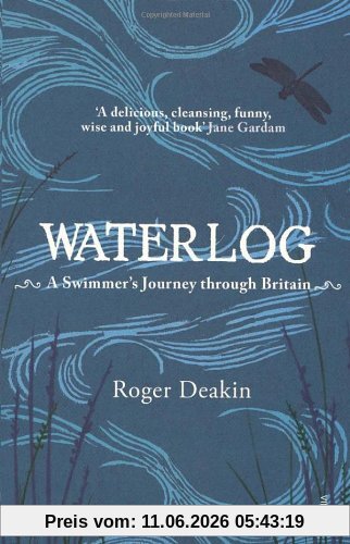 Roger Deakin Waterlog, A Swimmer's Journey Through Britain
