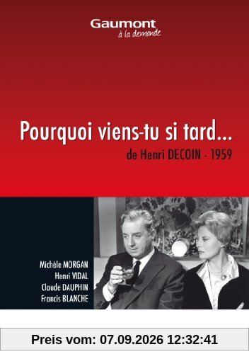 Pourquoi viens-tu si tard? [FR Import]