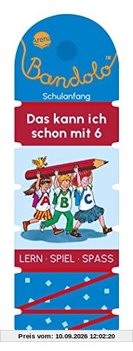Bandolo. Das kann ich schon mit 6: Lernspiel mit Lösungskontrolle für Kinder ab 6 Jahren