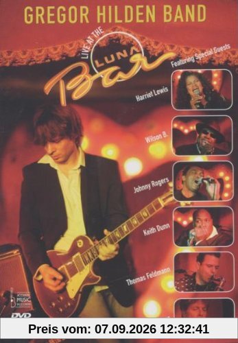 Gregor Hilden Band - Live At The Luna Bar