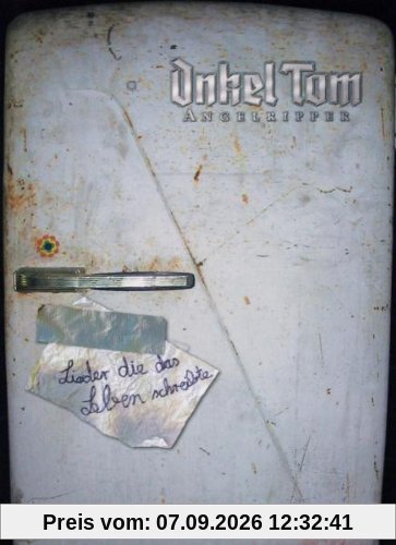 Onkel Tom Angelripper - Lieder, die das Leben schreibte