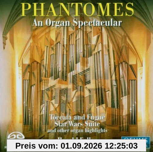 Phantomes-An Organ Spectacular