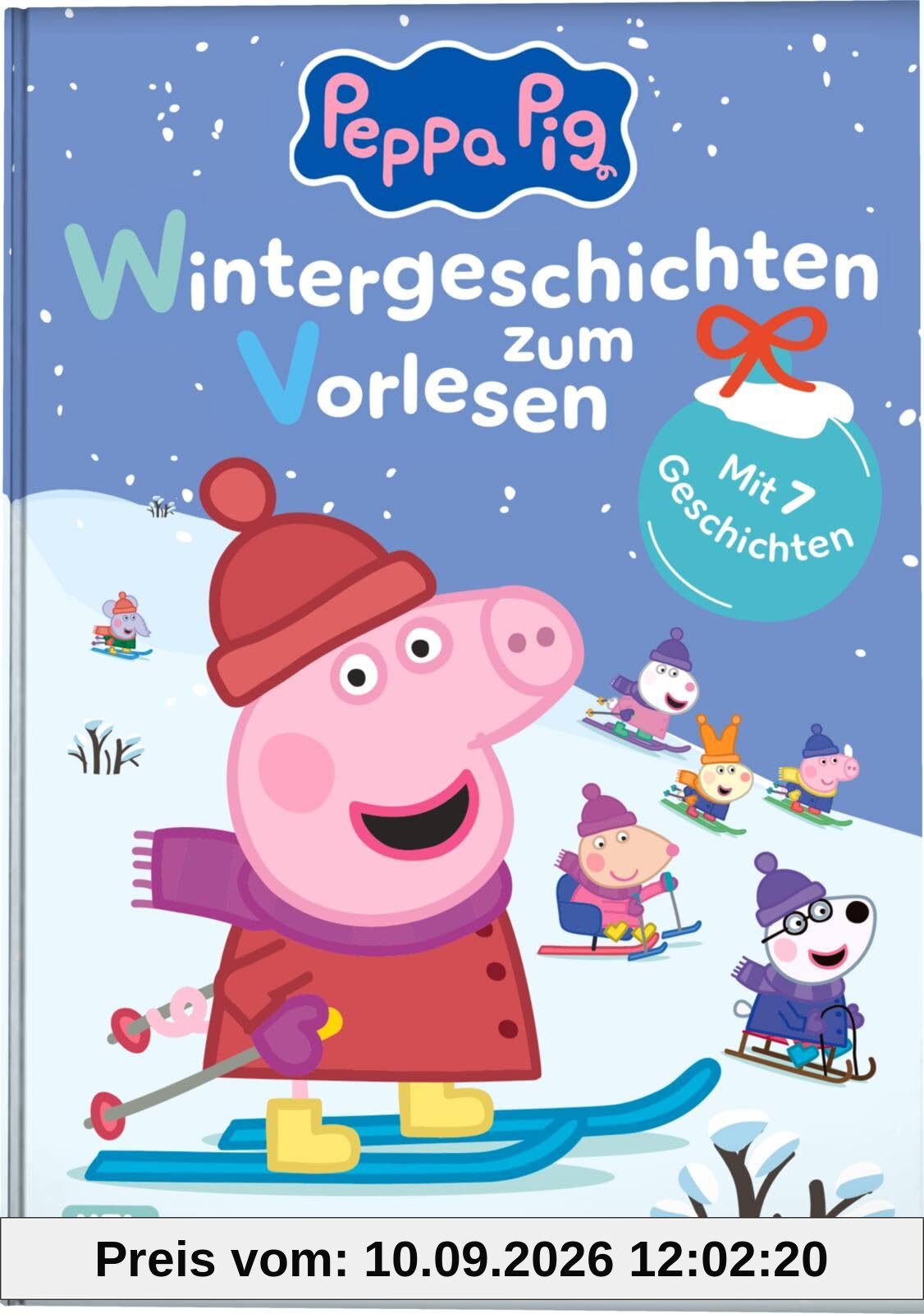 Peppa Wutz Gutenachtgeschichten: Wintergeschichten zum Vorlesen: Mit 7 Geschichten