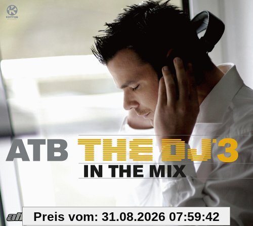 ATB - The DJ 3 - In The Mix