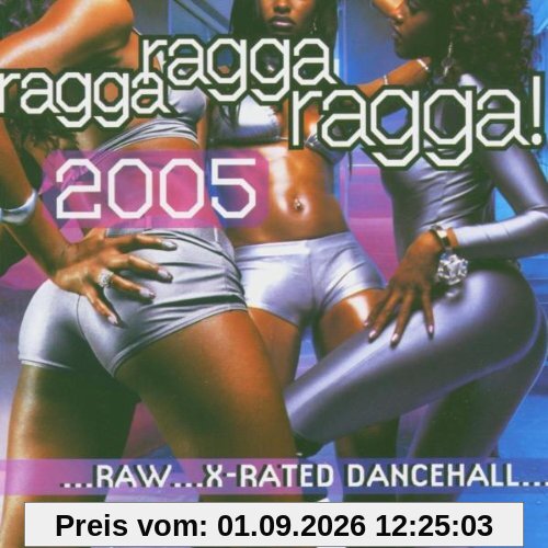 Ragga Ragga Ragga 2005