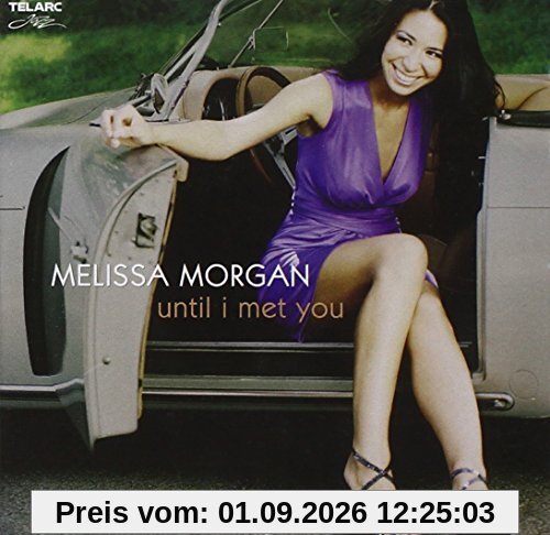 Until I Met You
