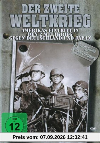 Der Zweite Weltkrieg - Amerikas Eintritt in den 2. Weltkrieg gegen Deutschland und Japan