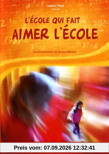L'école qui fait aimer l'école [FR Import]