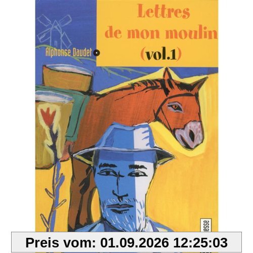Lettres de Mon Moulin Vol.1