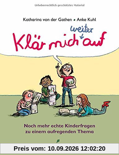 Klär mich weiter auf: Noch mehr echte Kinderfragen zu einem aufregenden Thema