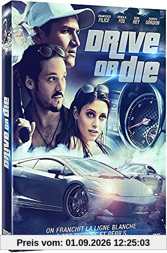 Drive Or Die