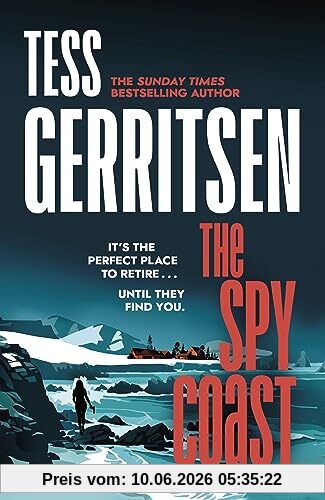 The Spy Coast: The unmissable, brand-new series from the No.1 bestselling author of Rizzoli & Isles (Martini Club 1)