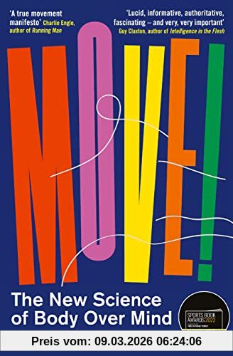 Caroline Williams Move!, The New Science Of Body Over Mind