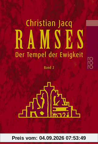 Ramses, Bd. 2. Der Tempel der Ewigkeit