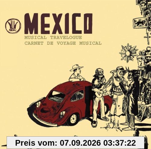 Mexico-Musical Travelogue