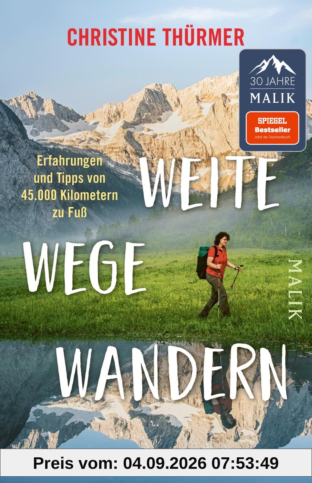 Weite Wege Wandern: Erfahrungen und Tipps von 45.000 Kilometern zu Fuß | Der Bestseller zum Ultraleicht- und Fernwandern