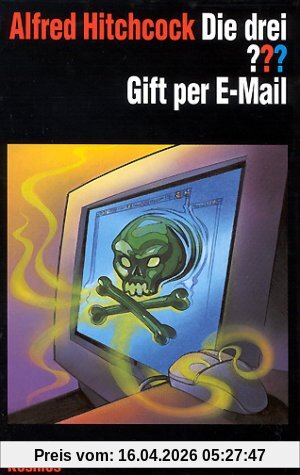 Die drei Fragezeichen und . . ., Gift per E-Mail